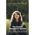 The Soulful Abundance System - Paperback