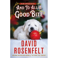 And to All a Good Bite: An Andy Carpenter Mystery - Hardcover