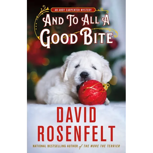 And to All a Good Bite: An Andy Carpenter Mystery - Hardcover