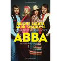 Bright Lights Dark Shadows: The Definitive Biography of Abba - Paperback