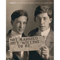 Loving II: More Photographic History of Men in Love, 1850s - 1950s - Hardcover