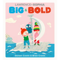 Lawrence & Sophia: Big & Bold - Hardcover