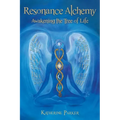 Resonance Alchemy: Awakening the Tree of Life - Paperback
