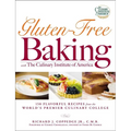 Gluten-Free Baking with the Culinary Institute of America: 150 Flavorful Recipes from the World's Premier Culinary College - Paperback