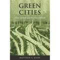 Green Cities: Urban Growth and the Environment - Paperback