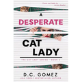 A Desperate Cat Lady - Paperback