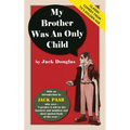 My Brother Was An Only Child - Paperback