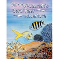 Sammy & Scarlett's Coral Reef Adventure - Paperback