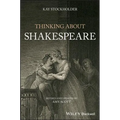 Thinking About Shakespeare - Paperback