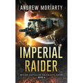 Imperial Raider: Decline and Fall of the Galactic Empire Book 6 - Paperback