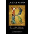 Corpus Anima: Reflections from the Unity of Body and Soul - Paperback