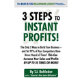 3 Steps to Instant Profits! - Paperback