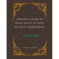 Mwana-Adam ni Nani Naye ni Nini Mungu Amkomboe - Paperback
