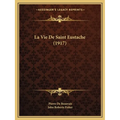 La Vie De Saint Eustache (1917) - Paperback