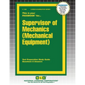 Supervisor of Mechanics (Mechanical Equipment) - Paperback