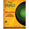 The Sigils: Treasures of the faery Covenant A Green Fire Folio on The Faery Tradition - Paperback