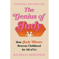 The Genius of Judy: How Judy Blume Rewrote Childhood for All of Us - Paperback
