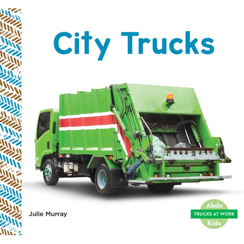 City Trucks - Library Binding