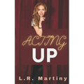 Acting Up: A Sapphic Romance - Paperback