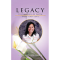 Legacy: Testimonies of Faith, Hope and Love - Paperback