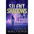 Silent Shadows - Hardcover