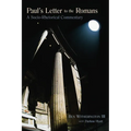 Paul's Letter to the Romans: A Socio-Rhetorical Commentary - Paperback