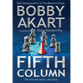 Fifth Column: Post Apocalyptic EMP Survival Fiction - Hardcover