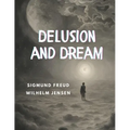 Delusion and Dream - Paperback