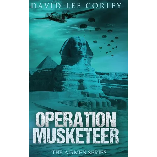 Operation Musketeer - Hardcover