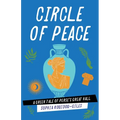 Circle of Peace: A Greek Tale of Perse's Great Hall - Paperback