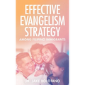 Effective Evangelism Strategy Among Filipino Immigrants - Paperback