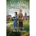Believing the Dream - Paperback