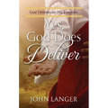 Yes, God Does Deliver: God Delivers on His Promises - Paperback