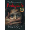The Daughter of a Pedophile - Paperback