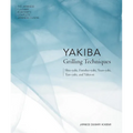 Yakiba Grilling Techniques: Shio-Yaki, Furishio-Yaki, Yuan-Yaki, Tare-Yaki, and Yakitori - Hardcover