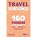 Travel Sudoku: 160 Puzzles for Adults, Easy to Difficult - Paperback