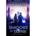 Shadows of Empire (Cadicle Vol. 1-3) - Paperback