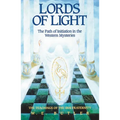 Lords of Light: The Path of Initiation in the Western Mysteries - Paperback