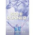Sole Runner - Hardcover