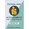 Father-Son Accountability: Integrity Through Relationship - Paperback