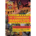 The Communist Manifesto Illustrated: All Four Parts - Paperback