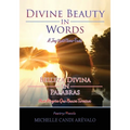 Divine Beauty in Words: A Joy That Never Ends - Paperback
