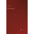 The Ancient Nation - Hardcover