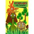 My DINO ABC's Letter Tracing Book - Paperback