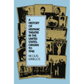 A History of Hispanic Theatre in the United States: Origins to 1940 - Paperback