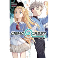 Demons' Crest, Vol. 3 (Light Novel): Demonspawn Awakening Volume 3 - Paperback