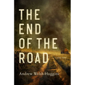 The End of the Road - Hardcover