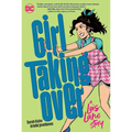 Girl Taking Over: A Lois Lane Story - Paperback
