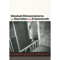 Global Dimensions of Gender and Carework - Paperback