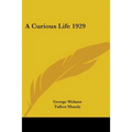A Curious Life 1929 - Paperback